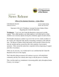 Office of the Assistant Secretary – Indian Affairs FOR IMMEDIATE RELEASE February 28, 2014 Contact: Nedra Darling Phone: [removed]
