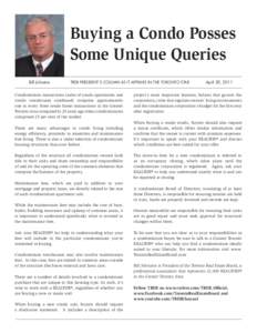 Buying a Condo Posses Some Unique Queries Bill Johnston TREB PRESIDENT’S COLUMN AS IT APPEARS IN THE TORONTO STAR