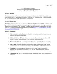 March 2015 U.S. Department of Commerce National Oceanic and Atmospheric Administration Policy on Transit Benefits for Bicyclists Section 1. Purpose This document states the National Oceanic and Atmospheric Administration