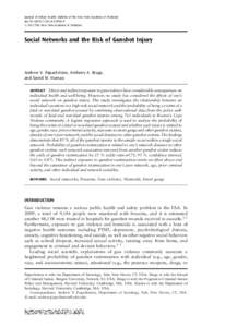 Journal of Urban Health: Bulletin of the New York Academy of Medicine doi:[removed]s11524[removed] * 2012 The New York Academy of Medicine Social Networks and the Risk of Gunshot Injury