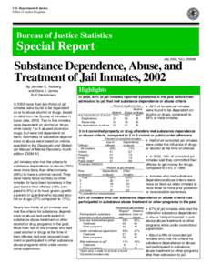 Substance Dependence, Abuse, and Treatment of Jail Inmates, 2002