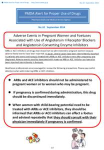 ■ PMDA Alert for Proper Use of Drugs  http://www.pmda.go.jp No.10 September 2014