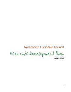 Naracoorte Lucindale Council  Economic Development Plan 2014 – [removed]