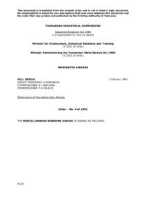 This document is translated from the original order and is not in itself a legal document. No responsibility is taken for any discrepancy that may arise between this document and the order that was printed and published 