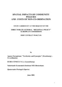 SPATIAL IMPACTS OF COMMUNITY POLICIES AND COSTS OF NON-CO-ORDINATION STUDY CARRIED OUT AT THE REQUEST OF THE  DIRECTORATE-GENERAL “REGIONAL POLICY”