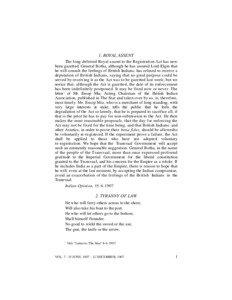 1. ROYAL ASSENT The long-deferred Royal assent to the Registration Act has now been gazetted. General Botha, although he has assured Lord Elgin that