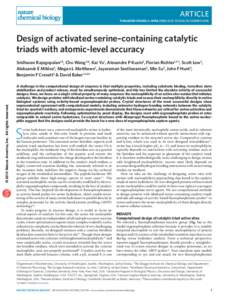 article published online: 6 april 2014 | doi: [removed]nchembio.1498 Design of activated serine–containing catalytic triads with atomic-level accuracy