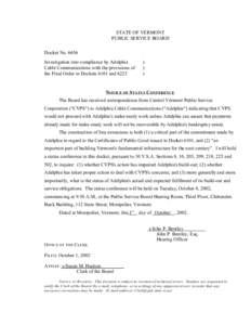 STATE OF VERMONT PUBLIC SERVICE BOARD Docket No[removed]Investigation into compliance by Adelphia Cable Communications with the provisions of the Final Order in Dockets 6101 and 6223