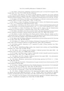 List of the scientific publications of Vladimir K. Dobrev 1. V.K. Dobrev, One-graviton annihilation of electron-positron pair in external electromagnetic field, Vestnik Mosk. Gos. Univ. No (in Russian). 