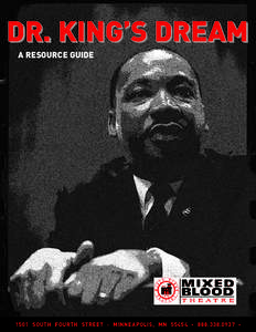 DR. KING’S DREAM A RESOURCE GUIDE 1501 SOUTH FOURTH STREET  •
