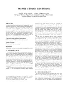 The Web is Smaller than it Seems Craig A. Shue, Andrew J. Kalafut, and Minaxi Gupta Computer Science Department, Indiana University at Bloomington {cshue, akalafut, minaxi}@cs.indiana.edu  ABSTRACT