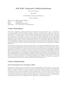 POL 9720: Comparative Political Institutions University of Missouri Spring 2014 W 3:00-5:30PM, Professional Building 104 Laron K. Williams Office location: