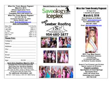 Miss Our Town Beauty Pageant March 8, 2014 Official Application Form Website: ourtownamerica.org  Complete form and return to: