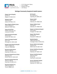 Michigan Community Hospitals & Health Systems Allegan General Hospital 555 Linn St Allegan, MI[removed]Bell Hospital
