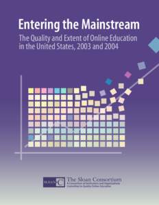 Educational technology / E-learning / Sloan Consortium / Alternative education / Asynchronous learning / Blended learning / Education / Distance education / Pedagogy