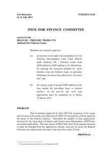 For discussion on 11 July 2014 FCR[removed]ITEM FOR FINANCE COMMITTEE