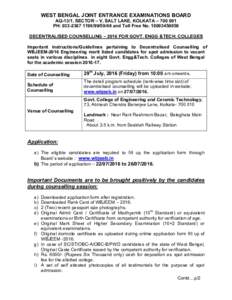 WEST BENGAL JOINT ENTRANCE EXAMINATIONS BOARD AQ-13/1, SECTOR – V, SALT LAKE, KOLKATA – PH: 59/49 and Toll Free NoDECENTRALISED COUNSELLING – 2016 FOR GOVT. ENGG &TECH. COLLEG