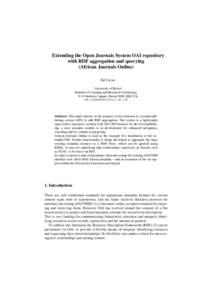 Extending the Open Journals System OAI repository with RDF aggregation and querying (African Journals Online) Ed Crewe University of Bristol Institute of Learning and Research Technology,