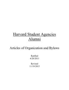 Harvard Student Agencies Alumni Articles of Organization and Bylaws RatifiedRevised