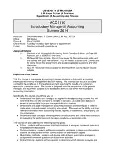 UNIVERSITY OF MANITOBA I. H. Asper School of Business Department of Accounting and Finance ACC 1110 Introductory Managerial Accounting