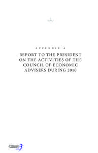 A P P e N D I X  A RePORt tO tHe PReSIDeNt ON tHe ACtIVItIeS OF tHe