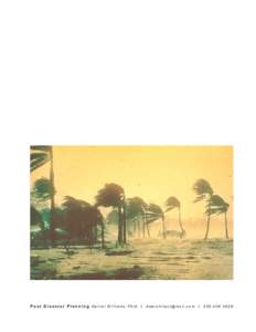 P o s t D i s a s t e r P l a n n i n g D a n i e l W i l l i a m s FA I A I d w a r c h i t e c t @ m s n . c o m I  Lessons from Belle Glade: Can We Save the Everglades and Sustain Agriculture?