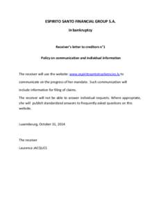 ESPIRITO SANTO FINANCIAL GROUP S.A. in bankruptcy Receiver’s letter to creditors n°1 Policy on communication and individual information