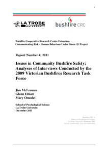 1  Bushfire Cooperative Research Centre Extension: Communicating Risk - Human Behaviour Under Stress (2) Project  Report Number 4: 2011