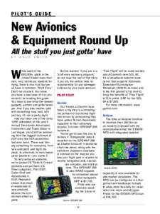 PILOT’S GUIDE  New Avionics & Equipment Round Up All the stuff you just gotta’ have