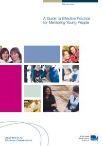 Office for Youth  A Guide to Effective Practice for Mentoring Young People  Acknowledgements