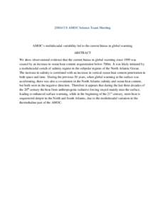 21014 US AMOC Science Team Meeting  AMOC’s multidecadal variability led to the current hiatus in global warming ABSTRACT We show observational evidence that the current hiatus in global warming since 1999 was caused by