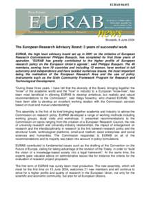 Helga Nowotny / European Research Area / European Research Council / Philippe Busquin / European Union / Framework Programmes for Research and Technological Development / Bureau of European Policy Advisers / Europe / Science and technology in Europe / European Research Advisory Board