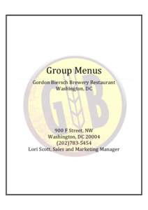 Group Menus Gordon Biersch Brewery Restaurant Washington, DC 900 F Street, NW Washington, DC 20004