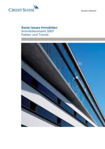 Swiss Issues Immobilien - Immobilienmarkt 2007 Fakt und Trends