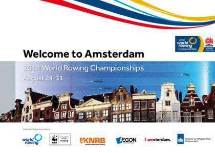 Welcome to Amsterdam 2014 World Rowing Championships August 24-31
