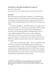 The OECD POV and LRTP Screening Tool, Version 2.01 Release Date: January 2006 Manual by Martin Scheringer, Matthew MacLeod, Fabio Wegmann, ETH Zürich Introduction This document provides a short description of the OECD P