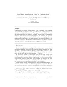 How Many Ants Does It Take To Find the Food? Yuval Emeka , Tobias Langnerb , David Stolzb,∗, Jara Uittob , Roger Wattenhoferb a Technion, b ETH