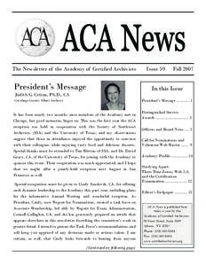 The Newsletter of the Academy of Certified Archivists  President’s Message Judith G. Cetina, Ph.D., CA  Issue 59