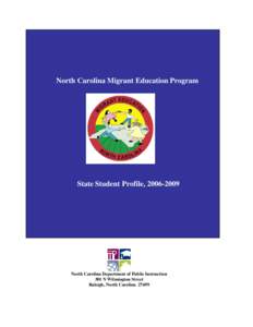 North Carolina Migrant Education Student Profile, [removed]
