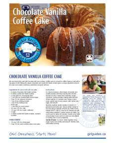 Chocolate Vanilla Coffee Cake Chocolate Vanilla Coffee Cake My son shared this cake with his class with rave reviews. Coffee cake is not just for coffee it goes so well with a big glass of milk! Mixing the classic chocol