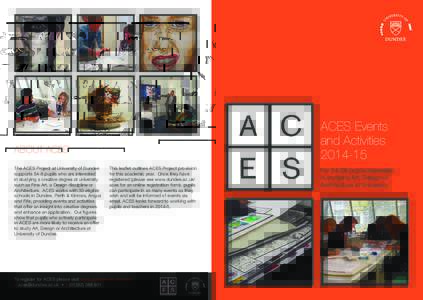 ACES Events and Activities[removed]ABOUT ACES The ACES Project at University of Dundee