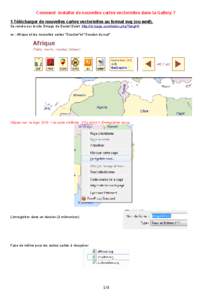 Comment installer de nouvelles cartes vectorielles dans la Gallery ? 1-Télécharger de nouvelles cartes vectorielles au format svg (ou wmf). Se rendre sur le site Dmaps de Daniel Dalet http://d-maps.com/index.php?lang=f
