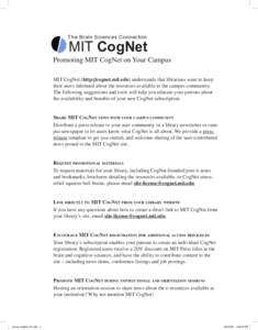 The Brain Sciences Connection  MIT CogNet Promoting MIT CogNet on Your Campus MIT CogNet (http://cognet.mit.edu) understands that librarians want to keep