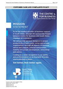 Newport & Gwent Chamber of Commerce, Enterprise & Industry  CUSTOMER CARE AND COMPLAINTS POLICY Customer Care and Complaints Policy Updated 28th October 2013