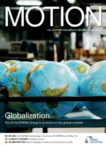 ISSUE[removed]MOTION THE CUSTOMER MAGAZINE OF THE SCHLEIFRING GROUP  Globalization