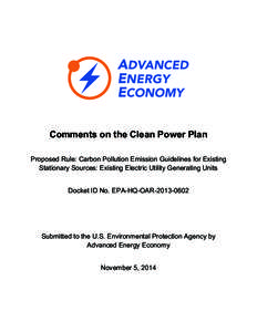 Comments on the Clean Power Plan Proposed Rule: Carbon Pollution Emission Guidelines for Existing Stationary Sources: Existing Electric Utility Generating Units Docket ID No. EPA-HQ-OAR[removed]Submitted to the U.S. E