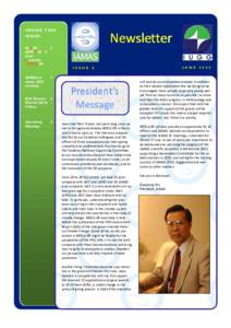 INSIDE THIS ISSUE: IAMASIAPSO-IACS Joint Assembly ‘MOCA-09’