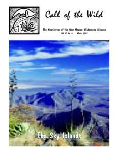 Call of the Wild The Newsletter of the New Mexico Wilderness Alliance Vol. VI No. 4 Winter 2002