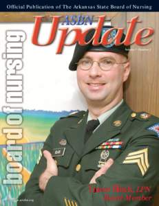 Official Publication of The Arkansas State Board of Nursing  Volume 7 Number 2 Lance Black, LPN www.arsbn.org