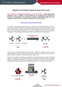 COMMUNIQUE DE PRESSE  PREMIER LOT D’ESSENCE RENOUVELABLE LIVRE A AUDI Evry (France) et Ingolstadt (Allemagne), le 18 mai 2015 – Global Bioenergies (Alternext Paris : ALGBE) et Audi annoncent la production du premier 